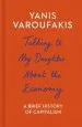 Audiobook Talking to my Daughter About the Economy: A Brief History of Capitalism author Yanis Varoufakis