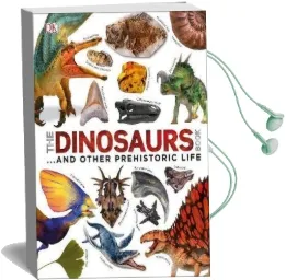 The Dinosaurs Book Audiobook download free by Dk