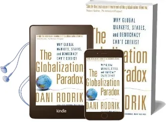 The Globalization Paradox: Why Global Markets, States, and Democracy Can'T Coexist Audiobook download free by Dani Rodrik