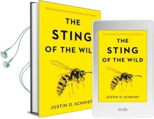 The Sting of the Wild Audiobook download free by Justin O. Schmidt