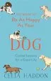 Audiobook 100 Ways to be as Happy as Your dog author Celia Haddon