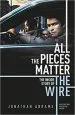 Audiobook All the Pieces Matter: The Inside Story of the Wire author Jonathan Abrams
