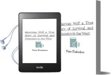 American Wolf: A True Story of Survival and Obsession in the West Audiobook download free by Nate Blakeslee