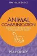 Audiobook Animal Communication Made Easy: Strengthen Your Bond and Deepen Your Connection With Animals author Pea Horsley