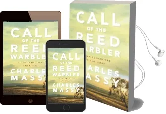 Call of the Reed Warbler: A new Agriculture, a new Earth Audiobook download free by Charles Massy