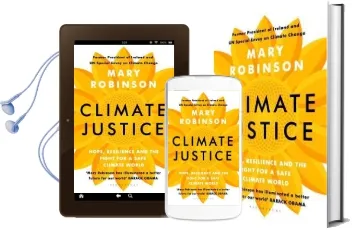 Climate Justice: Hope, Resilience, and the Fight for a Sustainable Future Audiobook download free by Mary Robinson