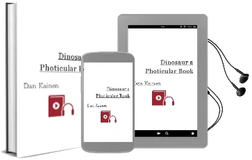 Dinosaur: A Photicular Book Audiobook download free by Dan Kainen