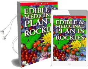 Edible and Medicinal Plants of the Rockies Audiobook download free by Linda Kershaw
