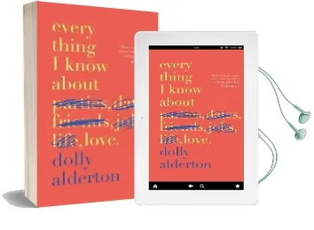 Everything i Know About Love Audiobook download free by Dolly Alderton