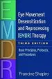 Audiobook Eye Movement Desensitization and Reprocessing (Emdr) Therapy, Third Edition: Basic Principles, Protocols, and Procedures author Francine Shapiro