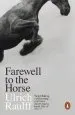 Audiobook Farewell to the Horse: The Final Century of our Relationship author Ulrich Raulff