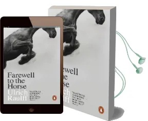 Farewell to the Horse: The Final Century of our Relationship Audiobook download free by Ulrich Raulff