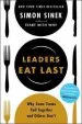Audiobook Leaders eat Last: Why Some Teams Pull Together and Others Don'T author Simon Sinek