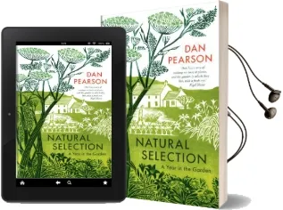 Natural Selection: A Year in the Garden Audiobook download free by Dan Pearson