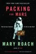 Audiobook Packing for Mars: The Curious Science of Life in the Void author Mary Roach