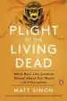 Audiobook Plight of the Living Dead: What Real-Life Zombies Reveal About our World - and Ourselves author Matt Simon