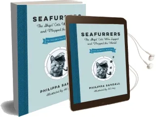 Seafurrers: The Ships Cats who Lapped and Mapped the World Audiobook download free by Philippa Sandall