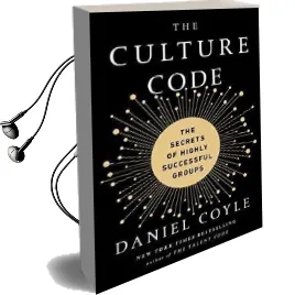The Culture Code: The Secrets of Highly Successful Groups Audiobook download free by Daniel Coyle