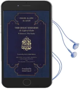 The Great Exegesis: Volume i: The Fatiha Audiobook download free by Fakhr Al Din Razi