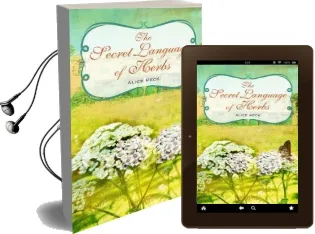 The Secret Language of Herbs Audiobook download free by Alice Peck