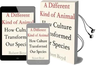 A Different Kind of Animal: How Culture Transformed our Species Audiobook download free by Robert Boyd