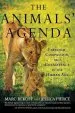 Audiobook Animals' Agenda: Freedom, Compassion, and Coexistence in the Human age author Marc Bekoff