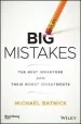 Audiobook Big Mistakes: The Best Investors and Their Worst Investments author Michael Batnick