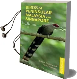 Birds of Peninsular Malaysia and Singapore Audiobook download free by G. W. H. Davison