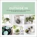 Audiobook Bring the Outside in: The Essential Guide to Cacti, Succulents, Planters and Terrariums author Val Bradley