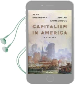 Capitalism in America: A History Audiobook download free by Alan Greenspan