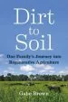 Audiobook Dirt to Soil: One Family'S Journey Into Regenerative Agriculture author Gabe Brown