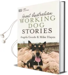 Great Australian Working dog Stories Audiobook download free by Angela Goode
