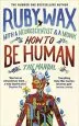 Audiobook How to be Human: The Manual author Ruby Wax