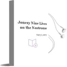 Jonesy: Nine Lives on the Nostromo Audiobook download free by Rory Lucey