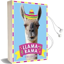 Llama-Rama: Hilarious Llama and Alpaca Memes, Images and Jokes Audiobook download free by Ewen Ramshorn