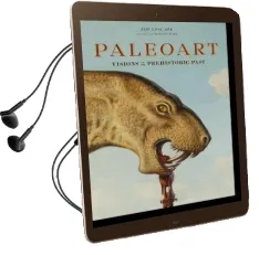 Paleoart. Visions of the Prehistoric Past Audiobook download free by Zoë Lescaze
