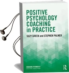 Positive Psychology Coaching in Practice Audiobook download free by Suzy Green