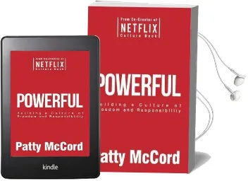 Powerful: Building a Culture of Freedom and Responsibility Audiobook download free by Patty Mccord