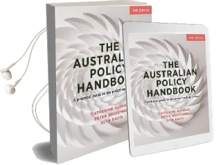 The Australian Policy Handbook: A Practical Guide to the Policy Making Process Audiobook download free by Glyn Davis