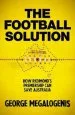 Audiobook The Football Solution: How Richmond'S Premiership can Save Australia author George Megalogenis