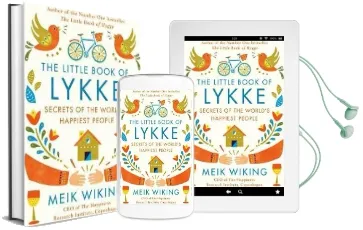 The Little Book of Lykke: The Danish Search for the World'S Happiest People Audiobook download free by Meik Wiking