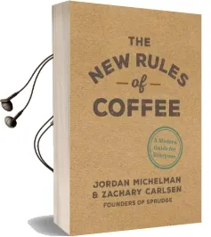 The new Rules of Coffee: A Modern Guide for Everyone Audiobook download free by Jordan Michelman