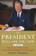 Audiobook The President Will see you now author Peggy Grande