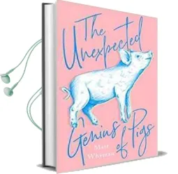 The Unexpected Genius of Pigs Audiobook download free by Matt Whyman