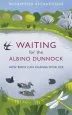 Audiobook Waiting for the Albino Dunnock: How Birds can Change Your Life author Rosamond Richardson