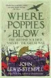 Audiobook Where Poppies Blow: The British Soldier, Nature, the Great war author John Lewis Stempel
