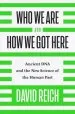 Audiobook Who we are and how we got Here: Ancient dna and the new Science of the Human Past author David Reich