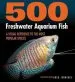 Audiobook 500 Freshwater Aquarium Fish: A Visual Reference to the Most Popular Species author Greg Jennings