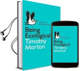 Being Ecological Audiobook download free by Timothy Morton