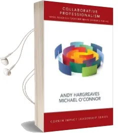 Collaborative Professionalism: When Teaching Together Means Learning for all Audiobook download free by Andrew Hargreaves